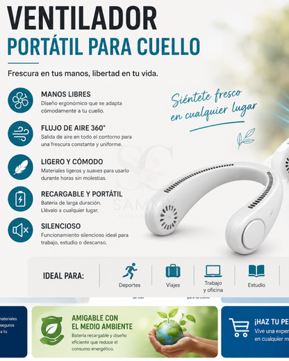 VENTILADOR PORTÁTIL PARA CUELLO – Tu aliado contra el calor